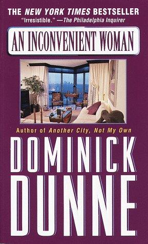 Dominick Dunne: An Inconvenient Woman (Paperback, 1998, Ballantine Books)