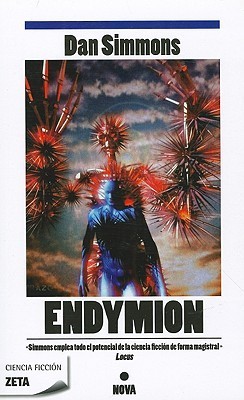 Dan Simmons: Endymion (Paperback, Español language, 2010, Zeta Bolsillo, Ediciones B)