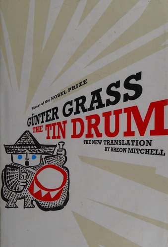 Günter Grass: The tin drum (2009, Houghton Mifflin Harcourt)