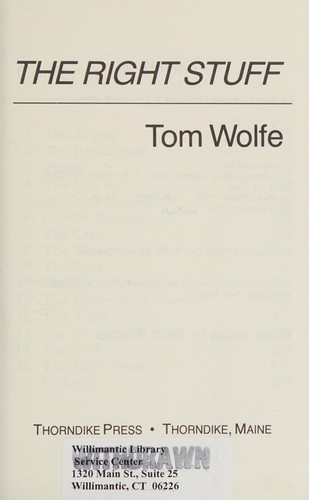 Tom Wolfe: The right stuff (1984, Thorndike Press)