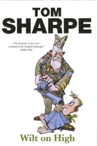 Tom Sharpe: Wilt on High (Paperback, 2004, ARROW (RAND))