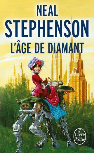 Neal Stephenson: L'Âge de diamant (French language, 1998)