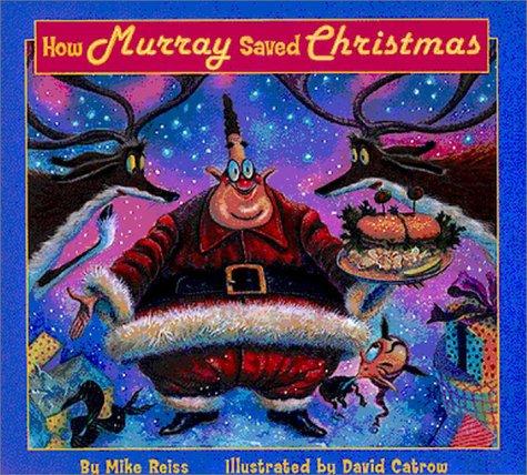 How Murray saved Christmas (2000, Price Stern Sloan)