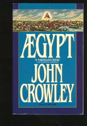 John Crowley: Aegypt (1989, Bantam)