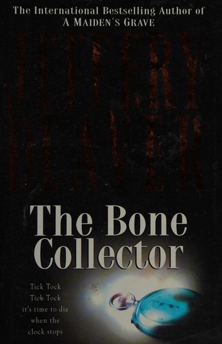 Jeffery Deaver: Bone Collector (1997, Hodder Education Group)