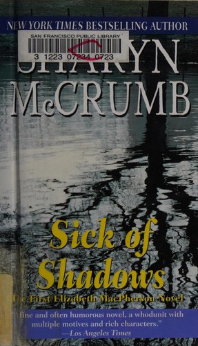 Sharyn McCrumb: Sick of shadows (1989, Ballantine Books)