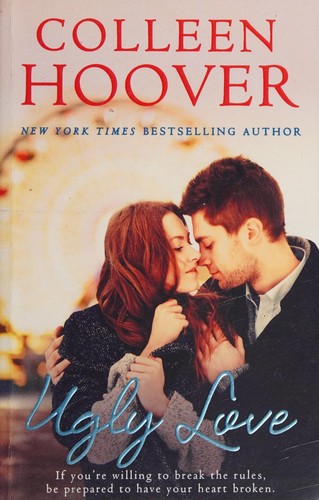 Colleen Hoover: Ugly Love (2014, Simon & Schuster, Limited)