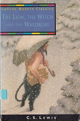 C. S. Lewis: The Lion, the Witch and the Wardrobe (Paperback, 1979, Collier Books)