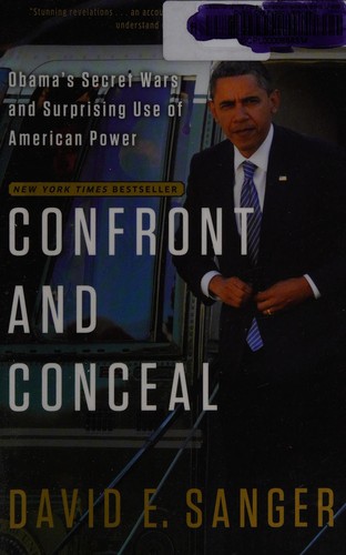 David E. Sanger: Confront and conceal (2013)