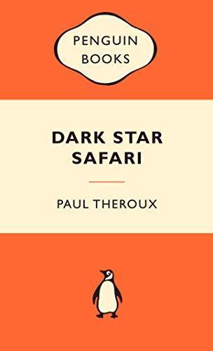 Paul Theroux: Dark Star Safari (Popular Penguins) (2008)