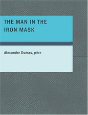 Alexandre Dumas: The Man in the Iron Mask (Large Print Edition) (2007, BiblioBazaar)
