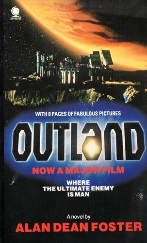 Alan Dean Foster: Outland (1981, Sphere)