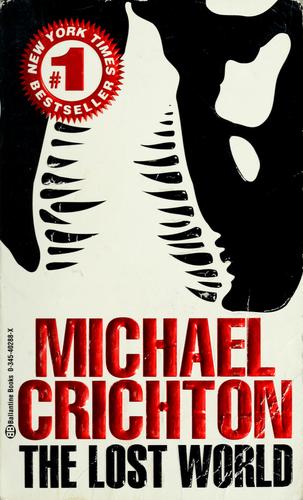 Michael Crichton, Michael Crichton: The Lost World (Paperback, 1996, Ballantine Books)