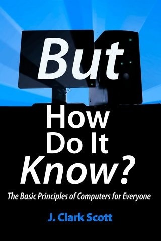 J. Scott Clark: But How Do It Know (EBook, 2009, J. Clark Scott)