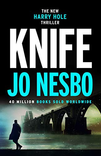 Jo Nesbø: Knife (Hardcover, 2019, Harvill Secker)