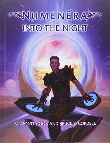 Monte Cook Games: Numenera Into The Night (Hardcover, 2015, Monte Cook Games)