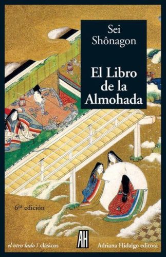 Sei Shōnagon: El Libro de la Almohada (Paperback, Spanish language, 2004, Adriana Hidalgo Editora)