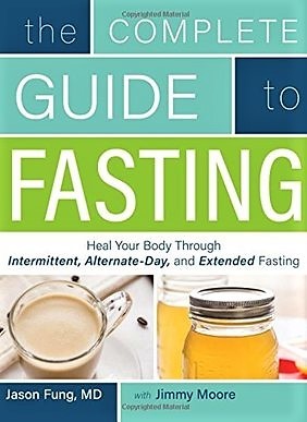 Jason Fung: The Complete Guide to Fasting (2016)