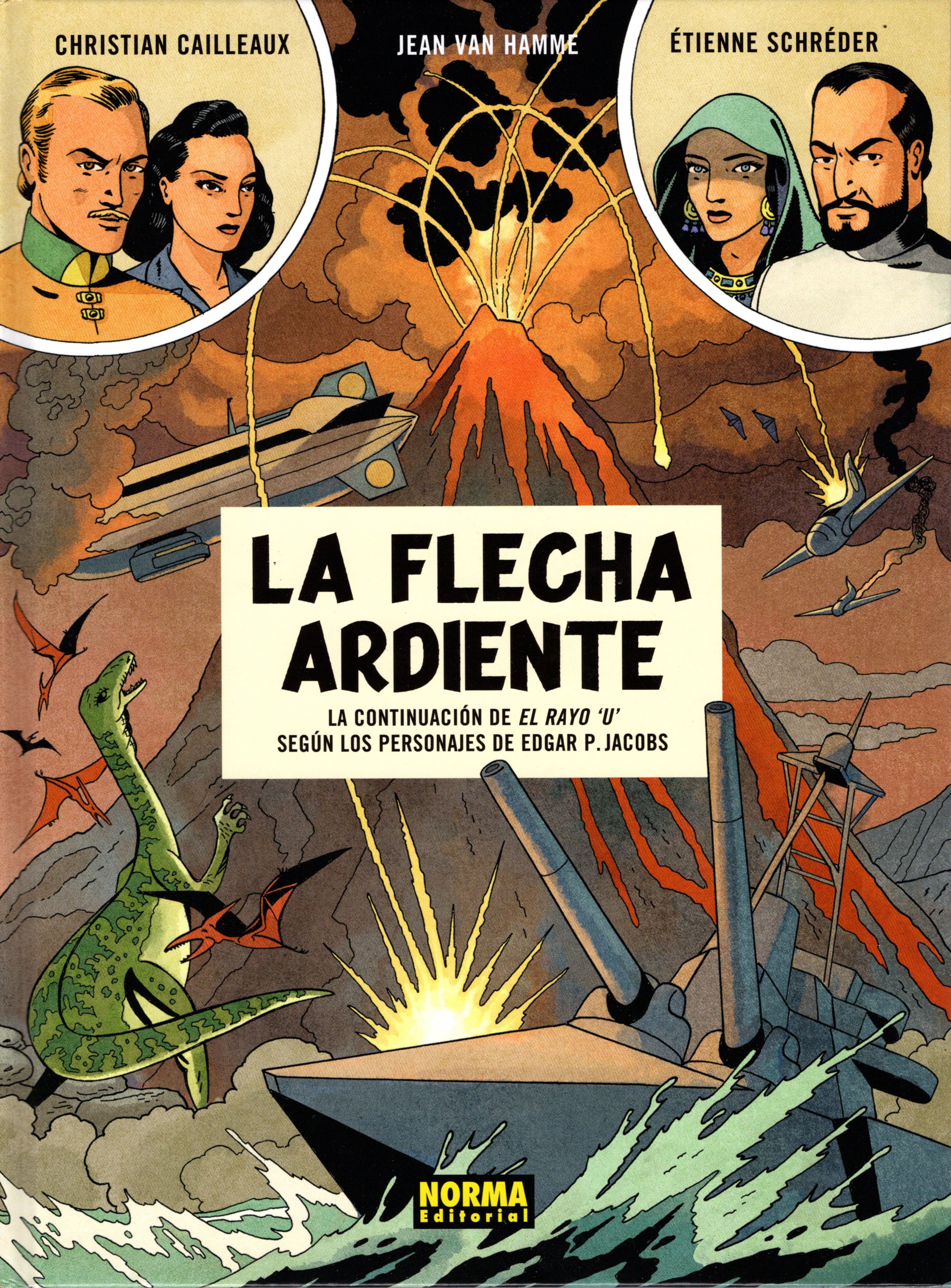 Christian Cailleaux, Étienne Schréder, Jean Van Hamme: La flecha ardiente (Spanish language, Norma Editorial)
