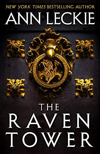 Ann Leckie: The Raven Tower (Hardcover, Orbit)