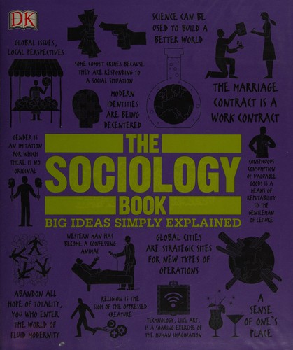 Christopher Thorpe, Chris Yuill, Mitchell Hobbs, Megan Todd, Sarah Tomley, Marcus Weeks: The sociology book (2015)