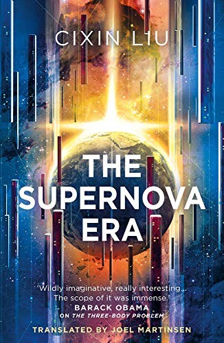 Cixin Liu: The Supernova Era (Paperback, 2020, Head of Zeus)