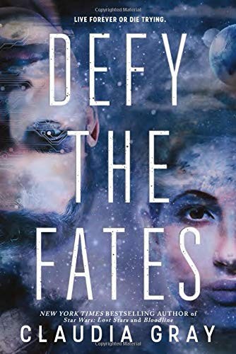 Claudia Gray: Defy the Fates (Hardcover, 2019, Little, Brown Books for Young Readers)