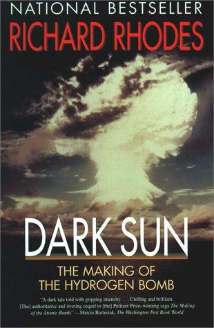 Richard Rhodes: Dark Sun (Paperback, 1996, Simon & Schuster)