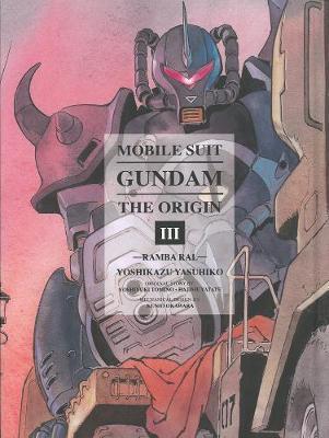 Mobile Suit Gundam: The Origin, Vol. 3- Ramba Ral (2013)