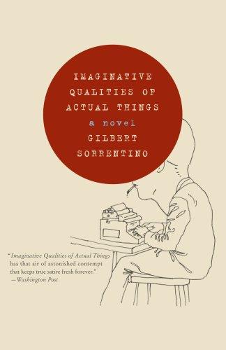 Gilbert Sorrentino: Imaginative qualities of actual things (Paperback, 2006, Dalkey Archive Press)