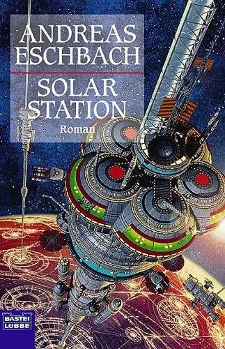 Andreas Eschbach: Solarstation. (Paperback, German language, 1999, Lübbe)