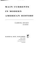 Gabriel Kolko: Main currents in modern American history (1976, Harper & Row)