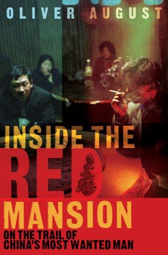 Oliver August: Inside the Red Mansion (2007, Houghton Mifflin)