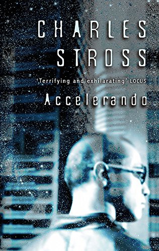 Charles Stross: Accelerando (Hardcover, 2005, Time Warner Books Uk)