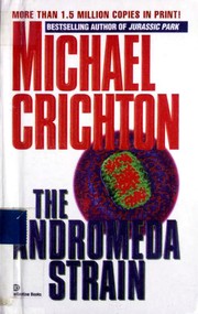 Michael Crichton: The Andromeda Strain (1993, Turtleback)