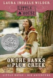 Laura Ingalls Wilder: On the Banks of Plum Creek (Little House) (2007, HarperTrophy)