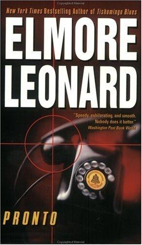 Elmore Leonard: Pronto (Paperback, 2002, HarperTorch)