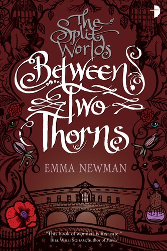 Emma Newman: Between Two Thorns (EBook, 2013, Angry Robot Books)