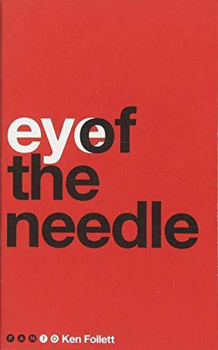 Ken Follett: Eye of the needle (2017, Pan Books)