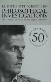 Ludwig Wittgenstein: Philosophical investigations (2003, Blackwell Pub.)