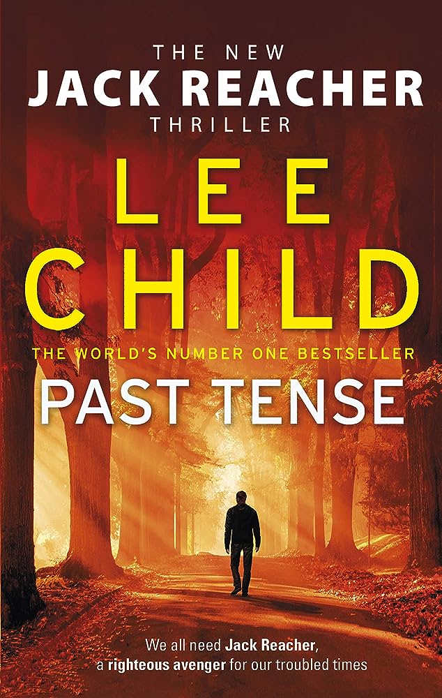 Lee Child: Past tense (2018)
