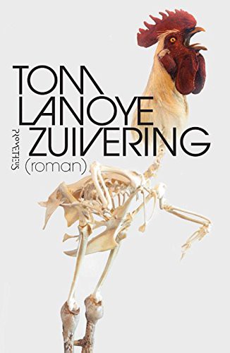 Tom Lanoye: Zuivering (Hardcover, 2017, Prometheus)