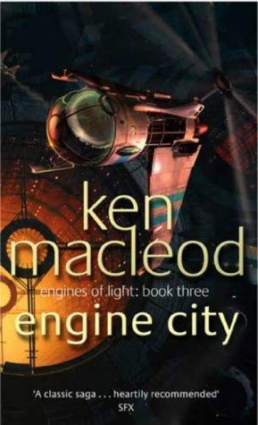 Ken MacLeod: Engine City (Paperback, 2003, Orbit)
