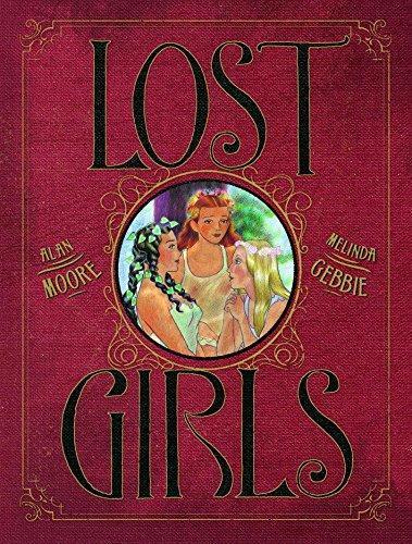 Alan Moore: Lost Girls (Hardcover, 2009, Top Shelf Productions)