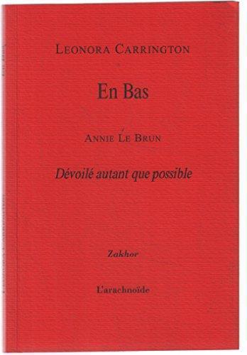 Leonora Carrington: En bas (French language, 2013)