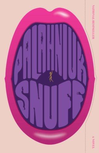 Chuck Palahniuk: Snuff (2009, Anchor)