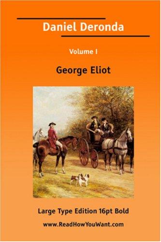 George Eliot: Daniel Deronda (Paperback, 2006, ReadHowYouWant.com)