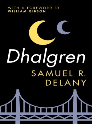 Samuel R. Delany: Dhalgren (2001, New York : Vintage Books)