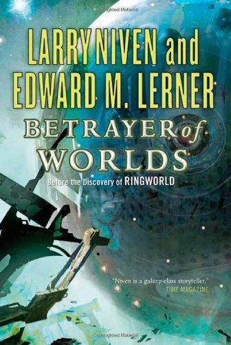 Betrayer of worlds (2010, Tor)