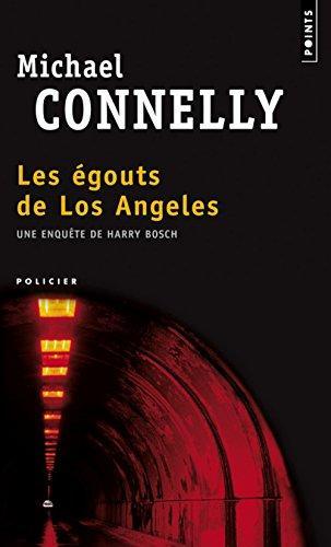 Michael Connelly: Les égouts de Los Angeles (French language, 1995)